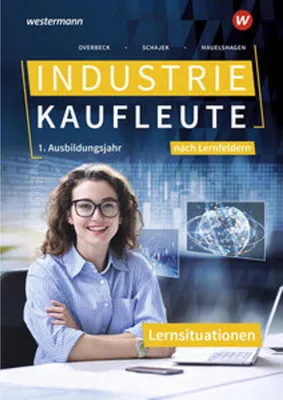 Produktbild von Industriekaufleute - Ausgabe nach Ausbildungsjahren und Lernfeldern
