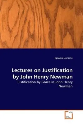 Produktbild von Lectures on Justification by John Henry Newman