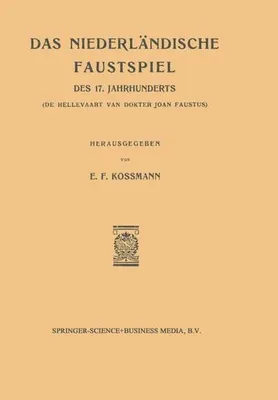 Obrázek produktu pro Das Niederlandische Faustspiel des Siebzehnten Jahrhunderts