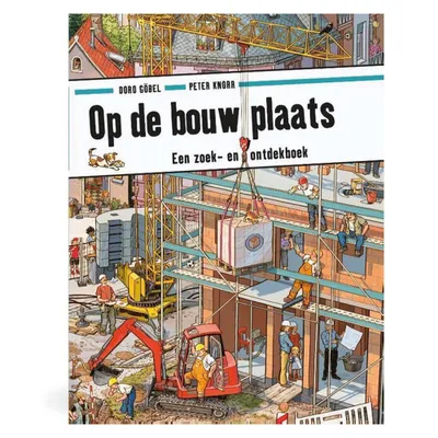 Image de Op de bouwplaats (Kijk- en zoekboek)