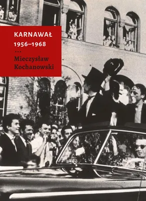 Produktbild von Karnawał 1956-1968 - Mieczysław Kochanowski (Buch auf Polnisch)