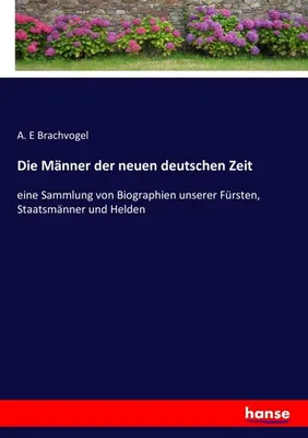 Image de Die Männer der neuen deutschen Zeit