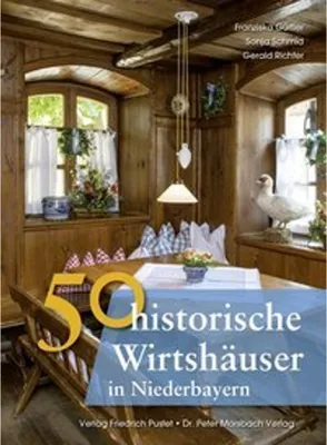 Obrázek produktu pro 50 historische Wirtshäuser in Niederbayern