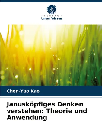 Produktbild von Janusköpfiges Denken verstehen: Theorie und Anwendung