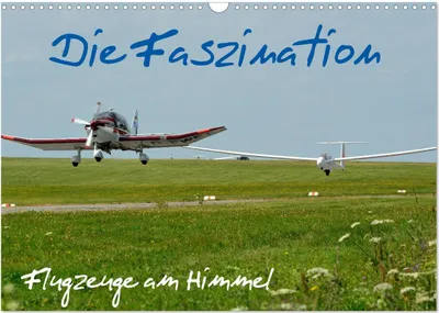 Produktbild von Die Faszination. Flugzeuge am Himmel (Wandkalender 2025 DIN A3 quer), CALVENDO Monatskalender