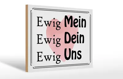 Produktbild von Holzschild  Ewig Mein Ewig Dein, 30x20 cm, Holzschilder Spruch