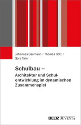Image de Schulbau - Architektur und Schulentwicklung im dynamischen Zusammenspiel