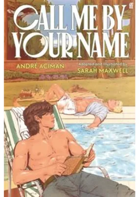 Immagine prodotto di Chiamami col tuo nome: il romanzo a fumetti
