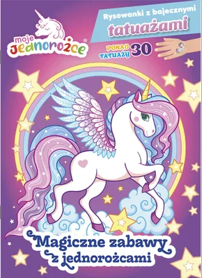 Produktbild von Moje Jednorożce. Magiczne zabawy z jednorożcami. Rysowanka z tatuażami