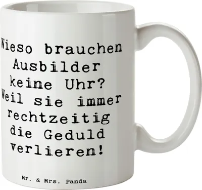 Produktbild von Mr. & Mrs. Panda Teetasse Spruch Ausbilder Geduld - Weiß - Geschenk, Kaffeebecher, Leidenschaft, Lehrer, Pott, Technik, Fähigkeiten, Berufsliebe, Beruf, haferl, Tasse