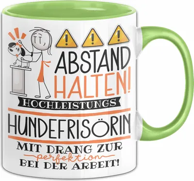 Produktbild von Hundefrisörin Tasse Geschenk Lustig Abstand Halten Hochleistungs-Hundefrisörin Mit Drang Zur Perfektion Bei Der Arbeit (Grün)
