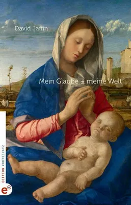 Produktbild von Mein Glaube - meine Welt