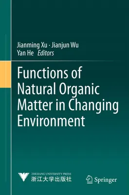 Produktbild von Functions of Natural Organic Matter in Changing Environment