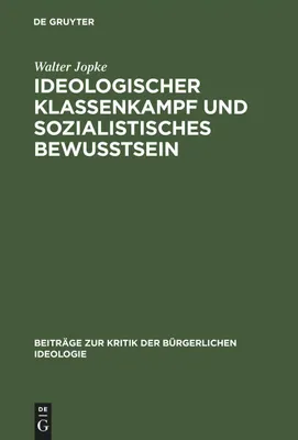 Produktbild von Ideologischer Klassenkampf und sozialistisches Bewußtsein