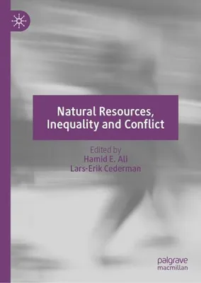 Image de Natural Resources, Inequality and Conflict