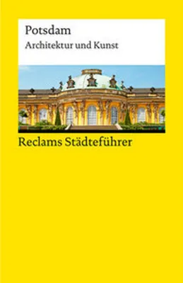 Productafbeelding van Reclams Städteführer Potsdam. Architektur und Kunst
