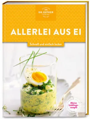 Produktbild von Meine Lieblingsrezepte: Allerlei aus Ei