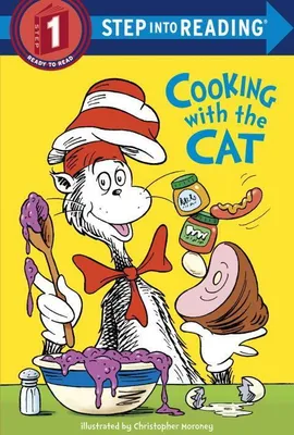 Produktbild von The Cat in the Hat: Cooking with the Cat (Dr. Seuss)