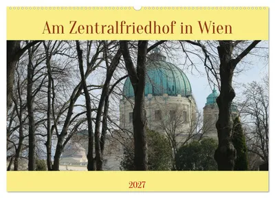 Produktbild von Am Zentralfriedhof in Wien (Wandkalender 2027 DIN A2 quer), CALVENDO Monatskalender