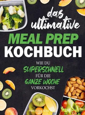 Produktbild von Das ultimative Meal Prep Kochbuch