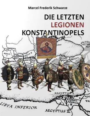 Produktbild von Die Letzten Legionen Konstantinopels