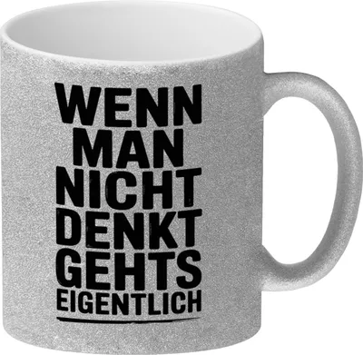 Produktbild von Wenn man nicht denkt Glitzer-Kaffeebecher typografisch