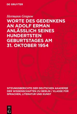 Produktbild von Worte des Gedenkens an Adolf Erman anlässlich seines hundertsten Geburtstages am 31. Oktober 1954