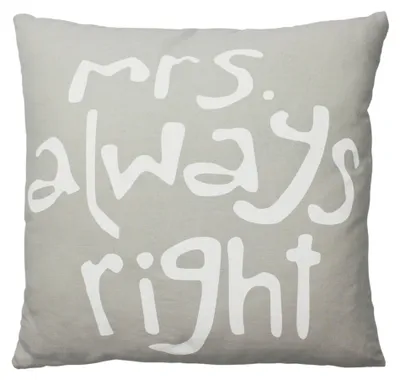 Produktbild von Kissenbezug Mrs. Always Right hell Kissenhülle Baumwolle Kissen ca. 45x45 cm grau / taupe