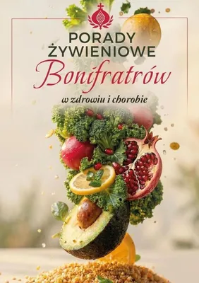 Produktbild von Ernährungsempfehlungen der Bonfratren für Gesundheit und Krankheit – eine Sammlung von Beiträgen