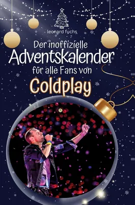 Produktbild von Der inoffizielle Adventskalender für alle Fans von Coldplay