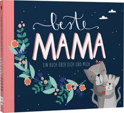 Produktbild von Beste Mama - Ein Eintragbuch über dich und mich