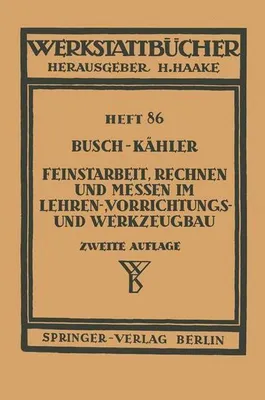 Image de Feinstarbeit, Rechnen und Messen im Lehren-, Vorrichtungs- und Werkzeugbau