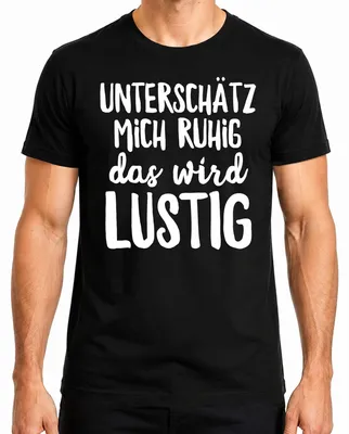 Immagine prodotto di Non sottovalutarmi, sarà divertente, detto sfacciato, umorismo divertente T-shirt da uomo, nera, XXL