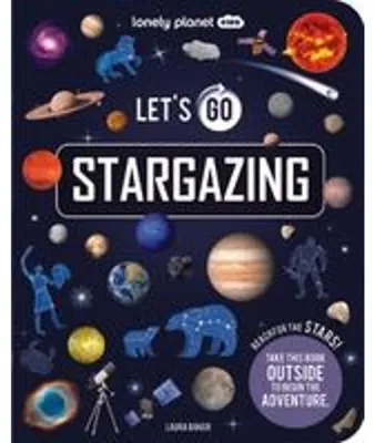 Produktbild von Lonely Planet Kids Let's Go Stargazing