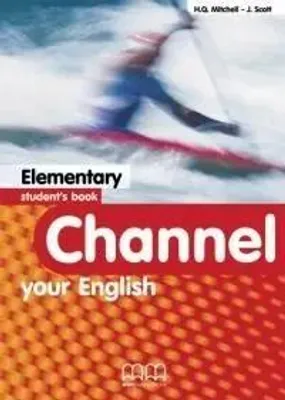 Obrázok produktu pre Učebnica angličtiny pre základnú úroveň – Channel Your English Elementary – autor: J. Scott