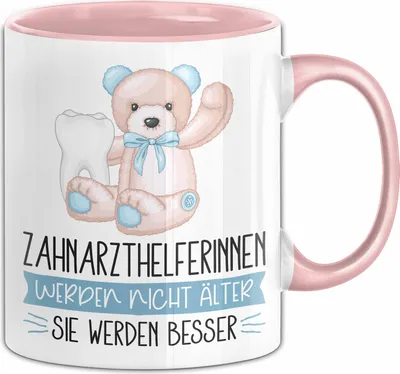 Produktbild von Zahnarzthelferinnen Werden Nicht Älter Sie Werden Besser Zahnarzthelferin Geschenk Tasse Lustiger Spruch Zfa (Rosa)