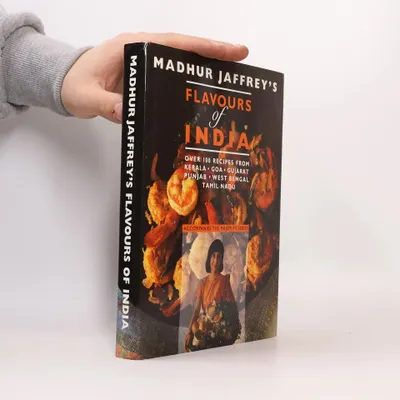 Image de Madhur Jaffrey's Flavours of India | Madhur Jaffrey