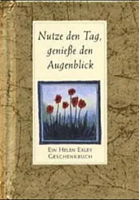 Productafbeelding van Nutze den Tag, geniesse den Augenblick (Worte für das Leben)