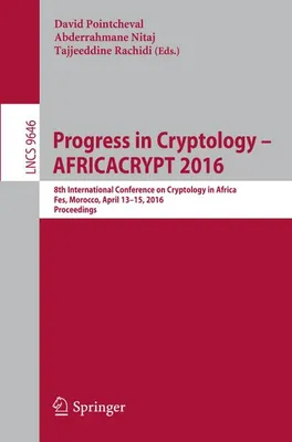 Obrázek produktu pro Progress in Cryptology - AFRICACRYPT 2016