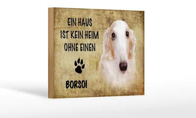 Produktbild von Holzschild Spruch 18x12cm Borsoi Hund ohne kein Heim