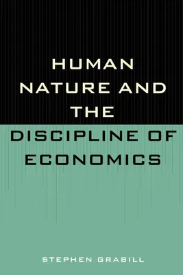 Produktbild von Human Nature and the Discipline of Economics