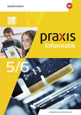 Image de Praxis Informatik 5 / 6. Schulbuch. Für Nordrhein-Westfalen