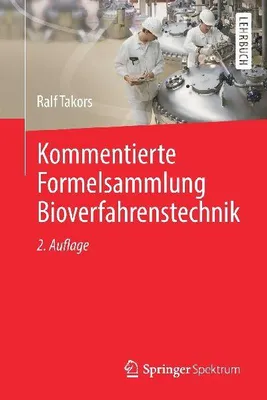 Produktbild von Kommentierte Formelsammlung Bioverfahrenstechnik