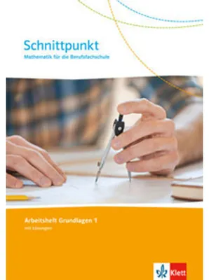 Produktbild von Schnittpunkt Mathematik für die Berufsfachschule. Arbeitsheft 1. Lernjahr (Grundlagen). Ausgabe N