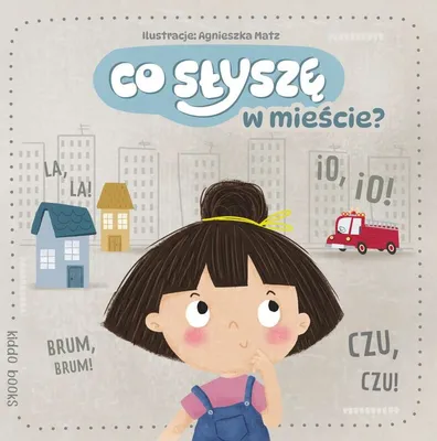 Image de Co słychać w mieście? - praca zbiorowa
