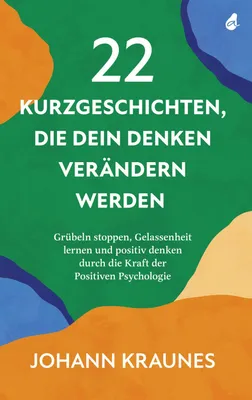 Image de 22 Kurzgeschichten, die dein Denken verändern werden