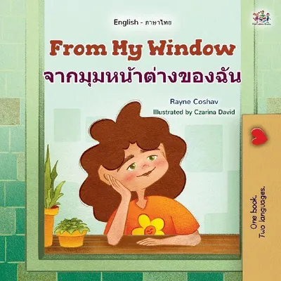 Produktbild von From My Window (English Thai Bilingual Kids Book)