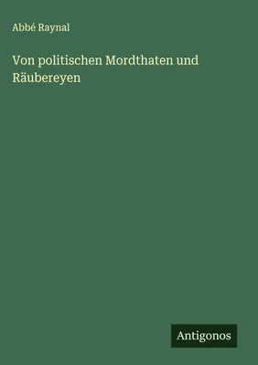 Produktbild von Von politischen Mordthaten und Räubereyen