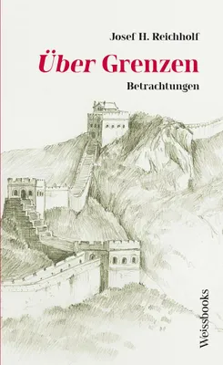 Produktbild von Reichholf, J: Über Grenzen