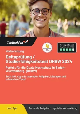 Image de Vorbereitung Deltaprüfung / Studierfähigkeitstest DHBW 2024: Perfekt für die Duale Hochschule in Baden-Württemberg (DHBW): Buch inkl. App mit tausenden Aufgaben, Lösungen und zahlreichen Tipps!